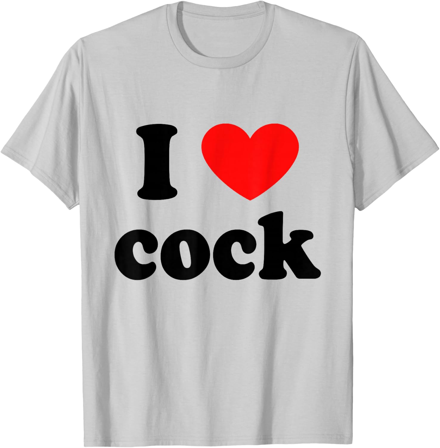I Love Red Heart Cock T-Shirt - T-Shirt | Ash