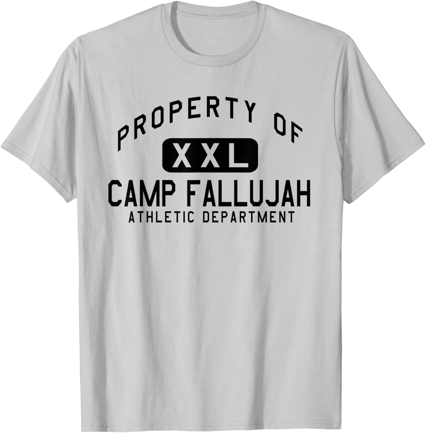 Property of Camp Fallujah Athletic Department T-Shirt - T-Shirt | Ash