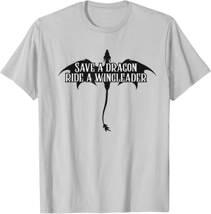 Save a dragon ride a wingleader T-Shirt - T-Shirt | Ash
