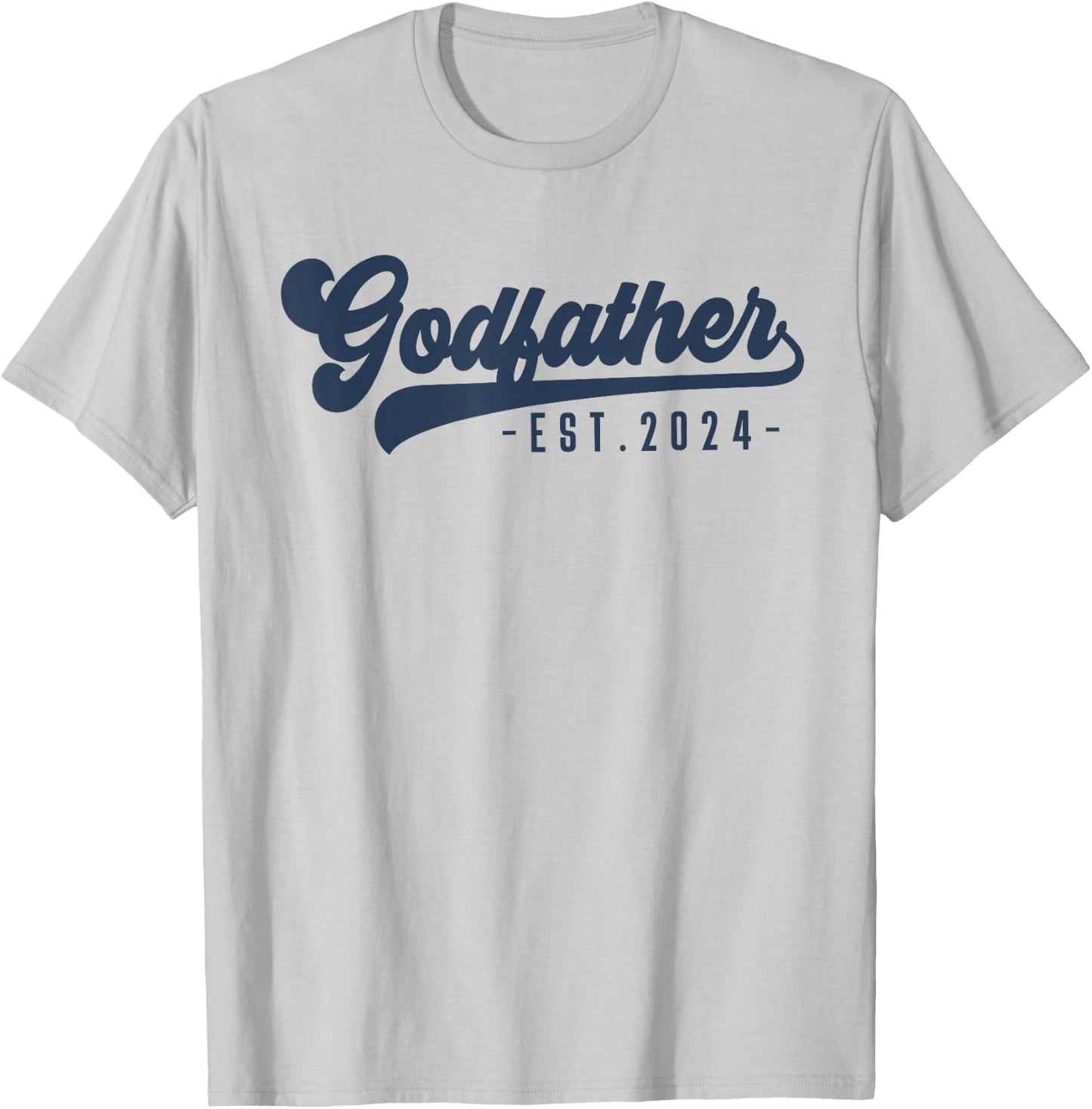 Godfather Est 2024 Godfather To Be Gifts New God Dad T-Shirt - T-Shirt | Ash