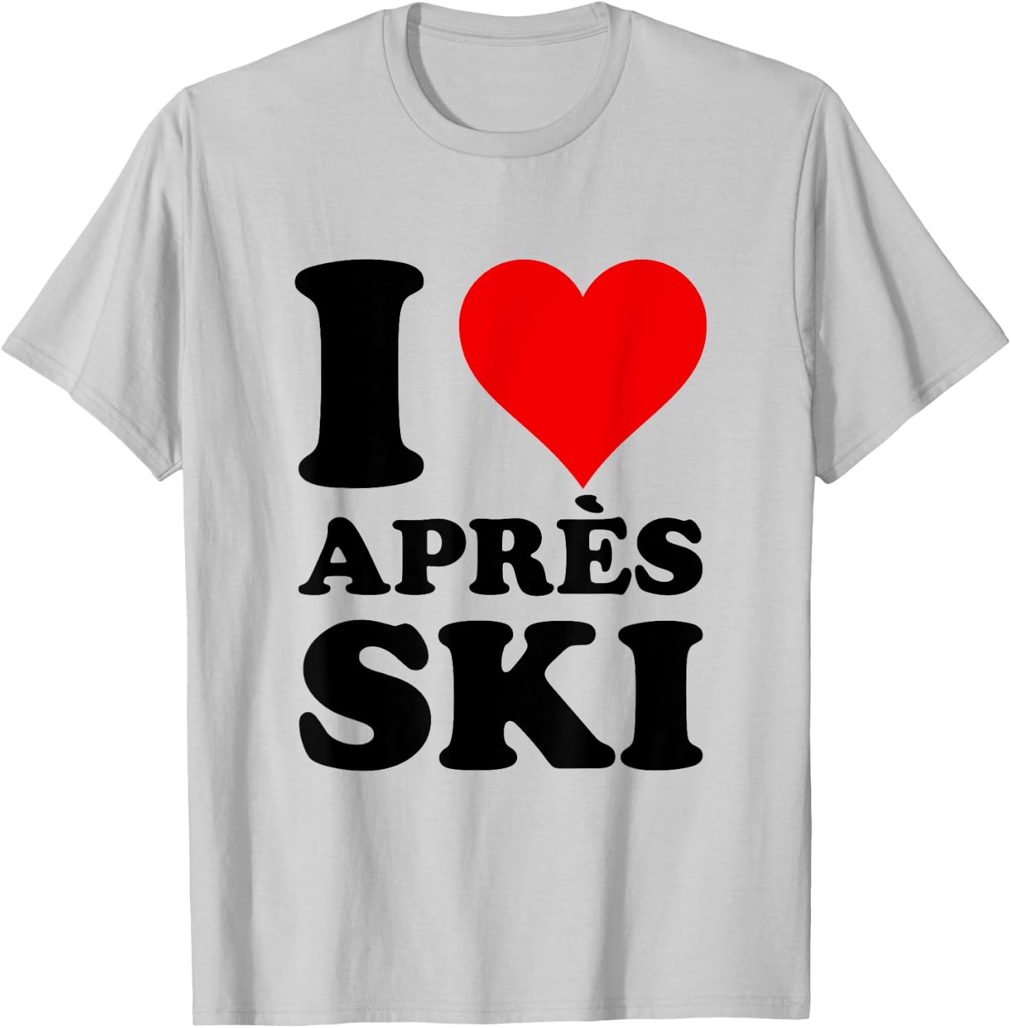 Ski Holiday Red Heart I Love Apres-Ski , White T-Shirt - T-Shirt | Ash