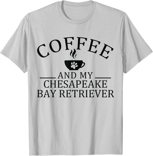 Chesapeake Bay Retriever Dog And Coffee Women T-Shirt - T-Shirt | Ash