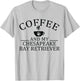 Chesapeake Bay Retriever Dog And Coffee Women T-Shirt - T-Shirt | Ash