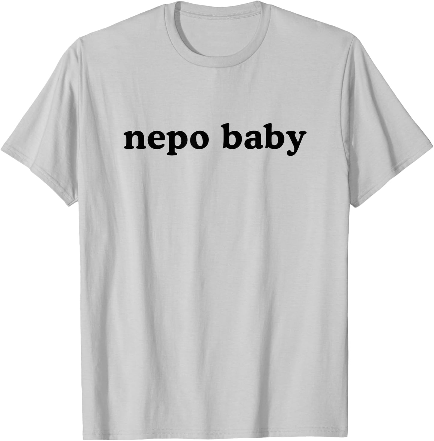 nepo Baby T-Shirt - T-Shirt | Ash