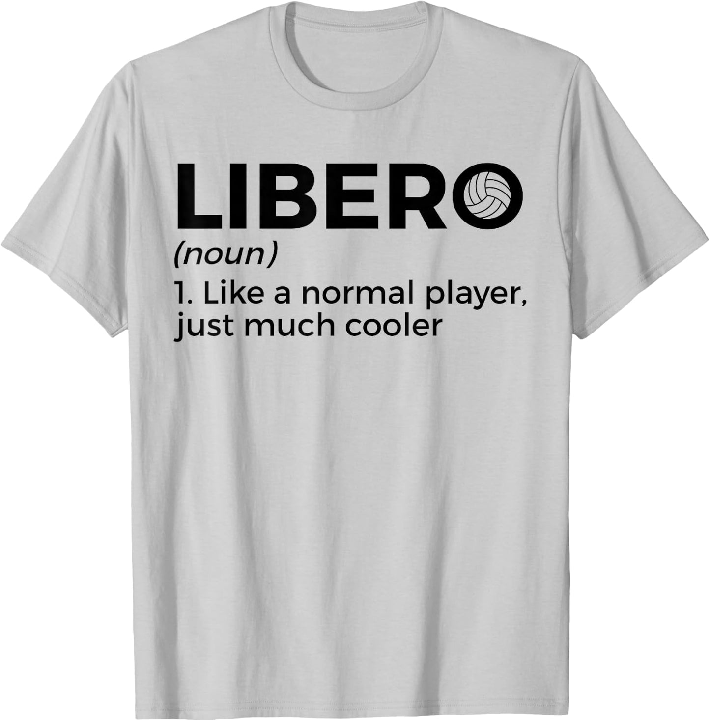 Lustiger Volleyball Libero Definition T-Shirt - T-Shirt | Ash