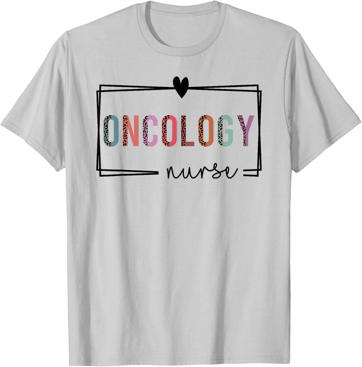 Oncology Nurse Oncology Nurse Nurses Day T-Shirt - T-Shirt | Ash