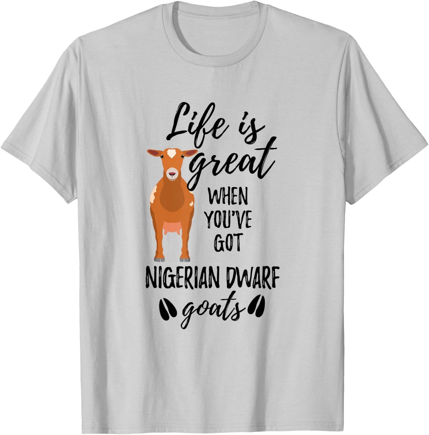 Goat Lovers Meme | Pet Animal Pun Funny Nigerian Dwarf Goat T-Shirt - T-Shirt | Ash