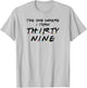 The One Where I Turn Thirty-Nine, 39th Birthday T-Shirt - T-Shirt | Ash