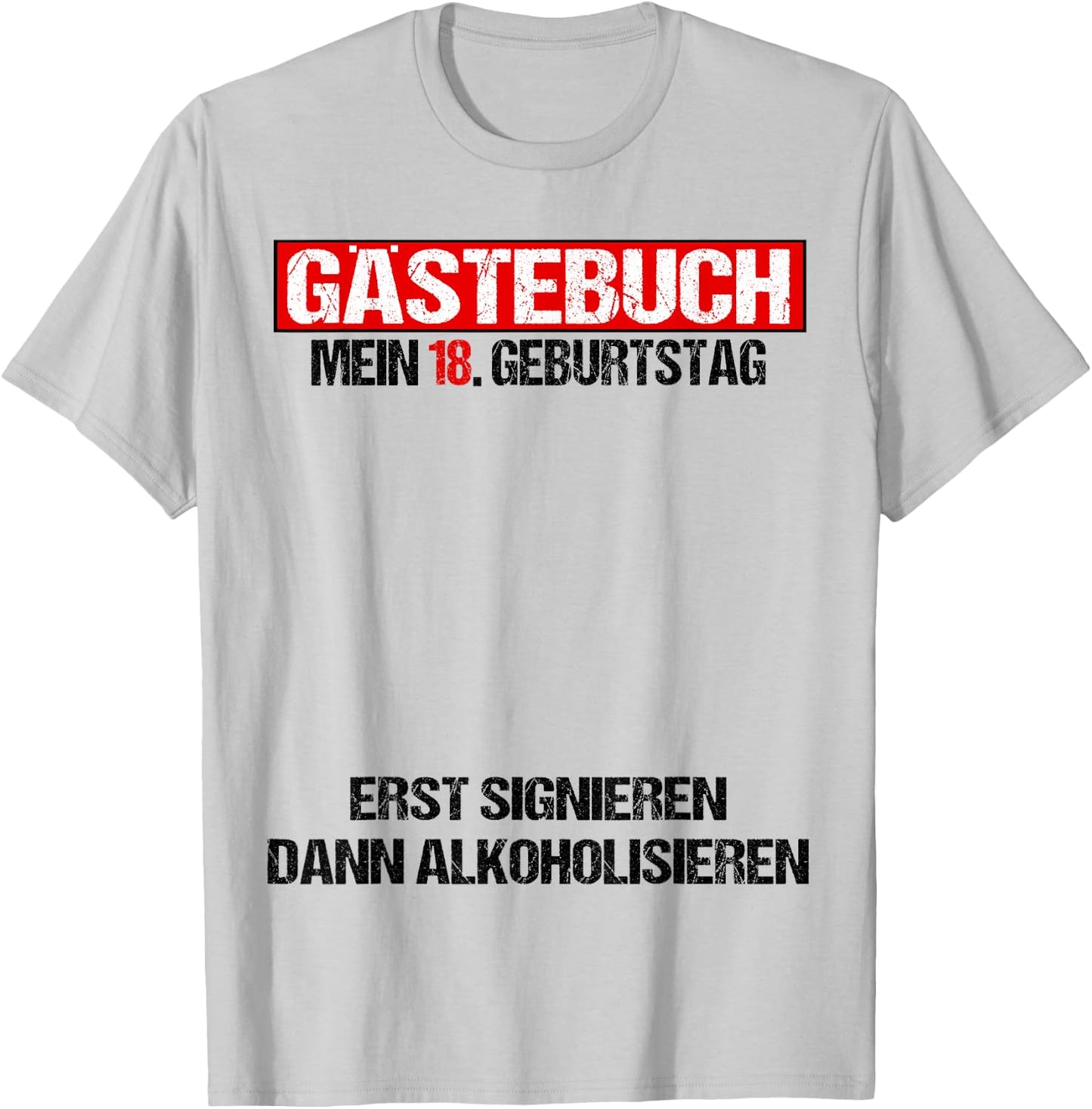 Gästebuch 18 Geburtstag Mann Frau Lustig 18. Geburtstag Deko T-Shirt - T-Shirt | Ash