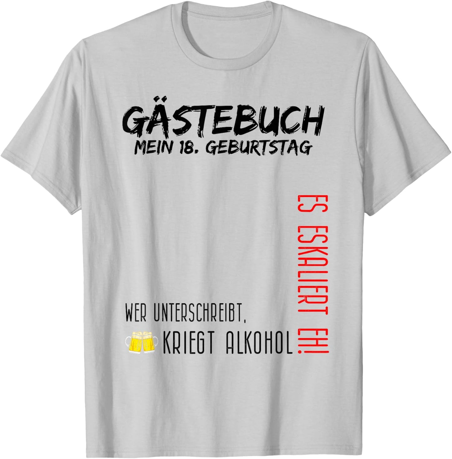 My 18th Birthday and the Guest Book T-Shirt - T-Shirt | Ash