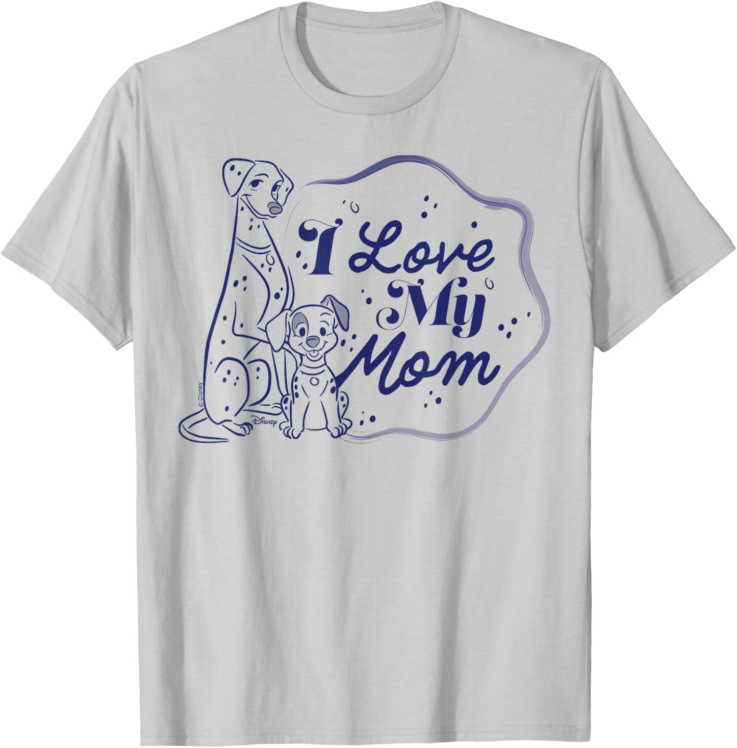 101 Dalmatians - I Love My Mom T-Shirt - T-Shirt | Ash