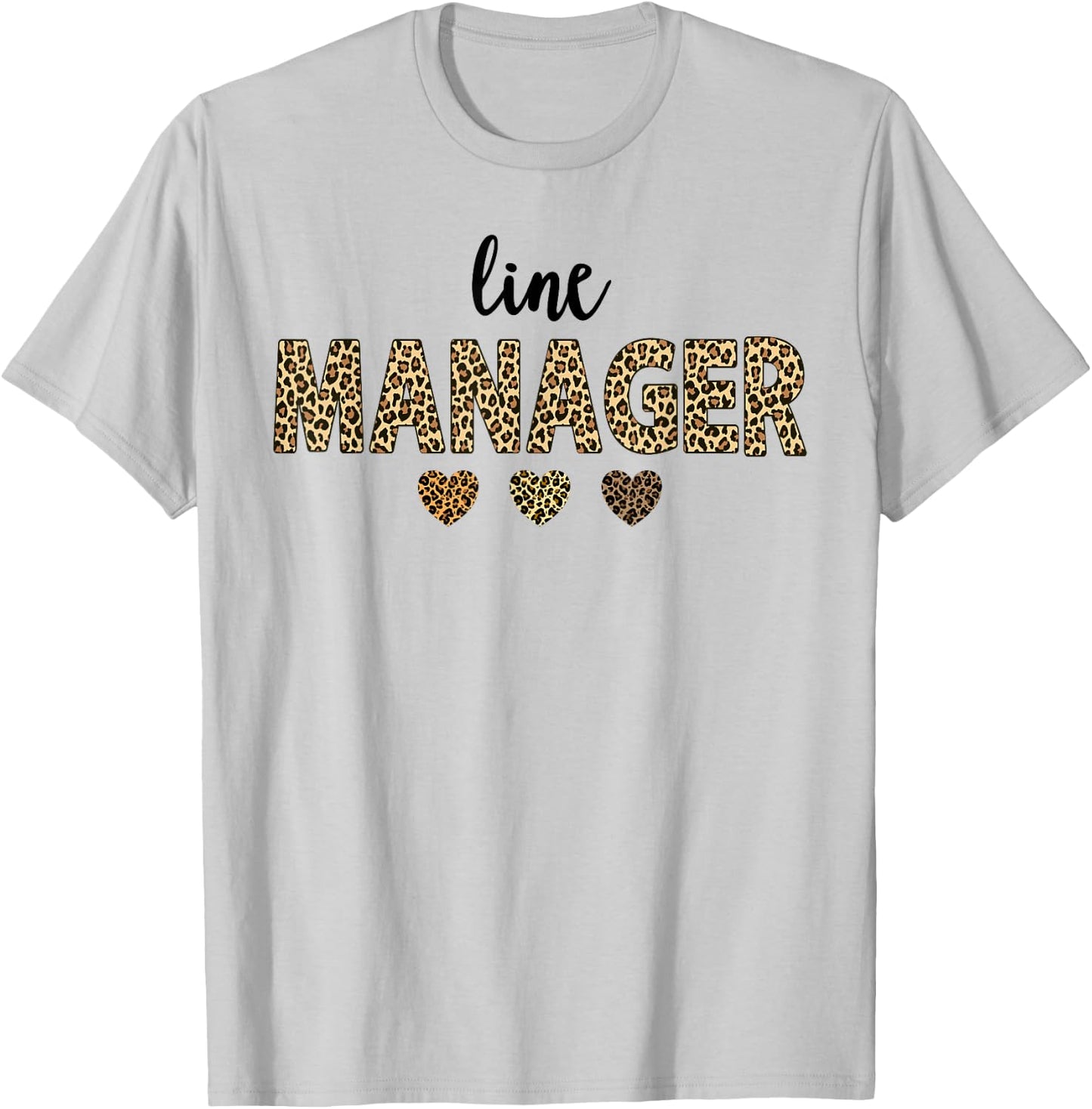 line Manager Leopard Hearts Team Squad Matching T-Shirt - T-Shirt | Ash