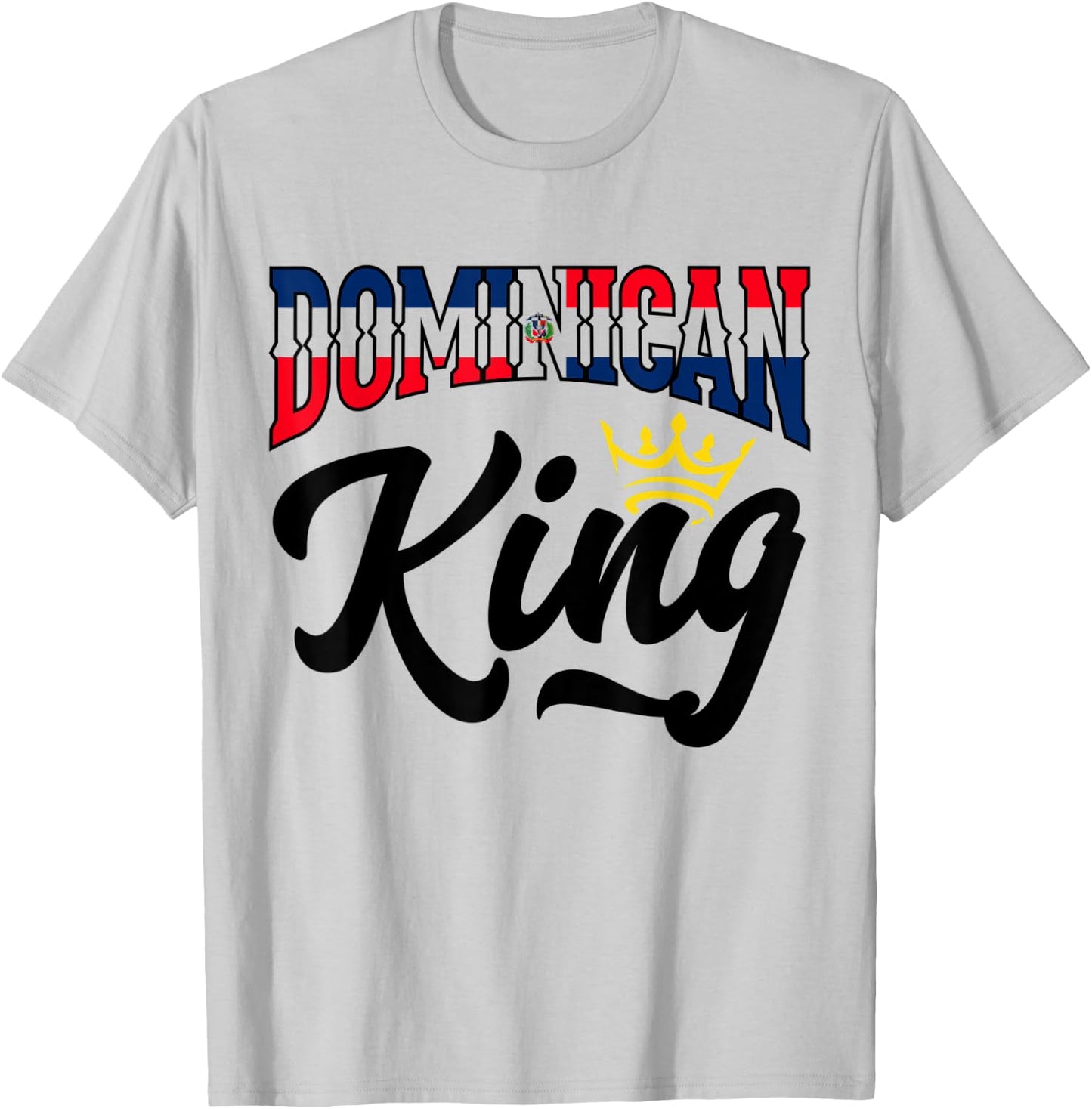 Dominican King Dominican Republic Dominican T-Shirt - T-Shirt | Ash