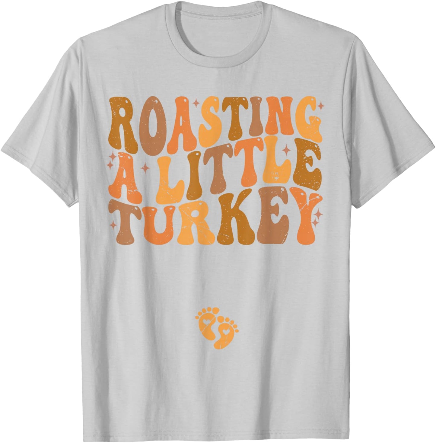 Roasting a Little Turkey Thanksgiving Pregnancy Announcement T-Shirt - T-Shirt | Ash