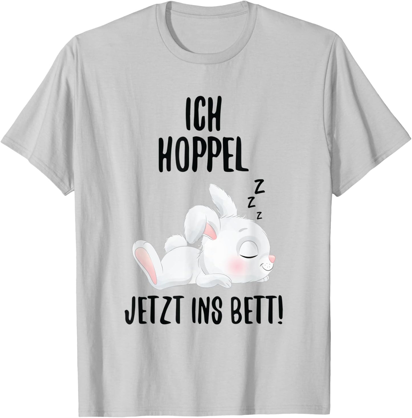 Ich Hoppel Jetzt Ins Bett Kaninchen Schlafshirt Hasen T-Shirt - T-Shirt | Ash