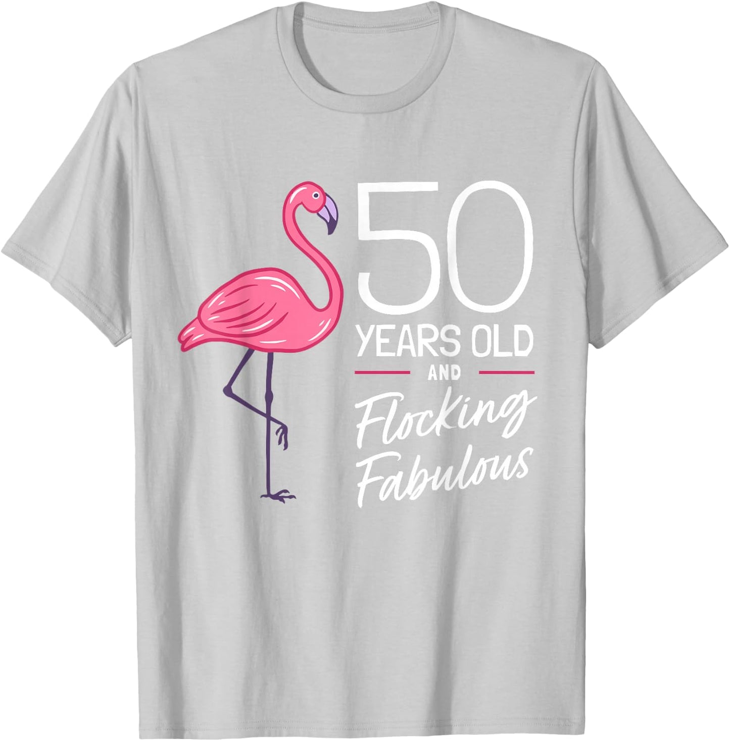 Flamingo 50th Birthday Flamingo Milestone 50 Years T-Shirt - T-Shirt | Ash