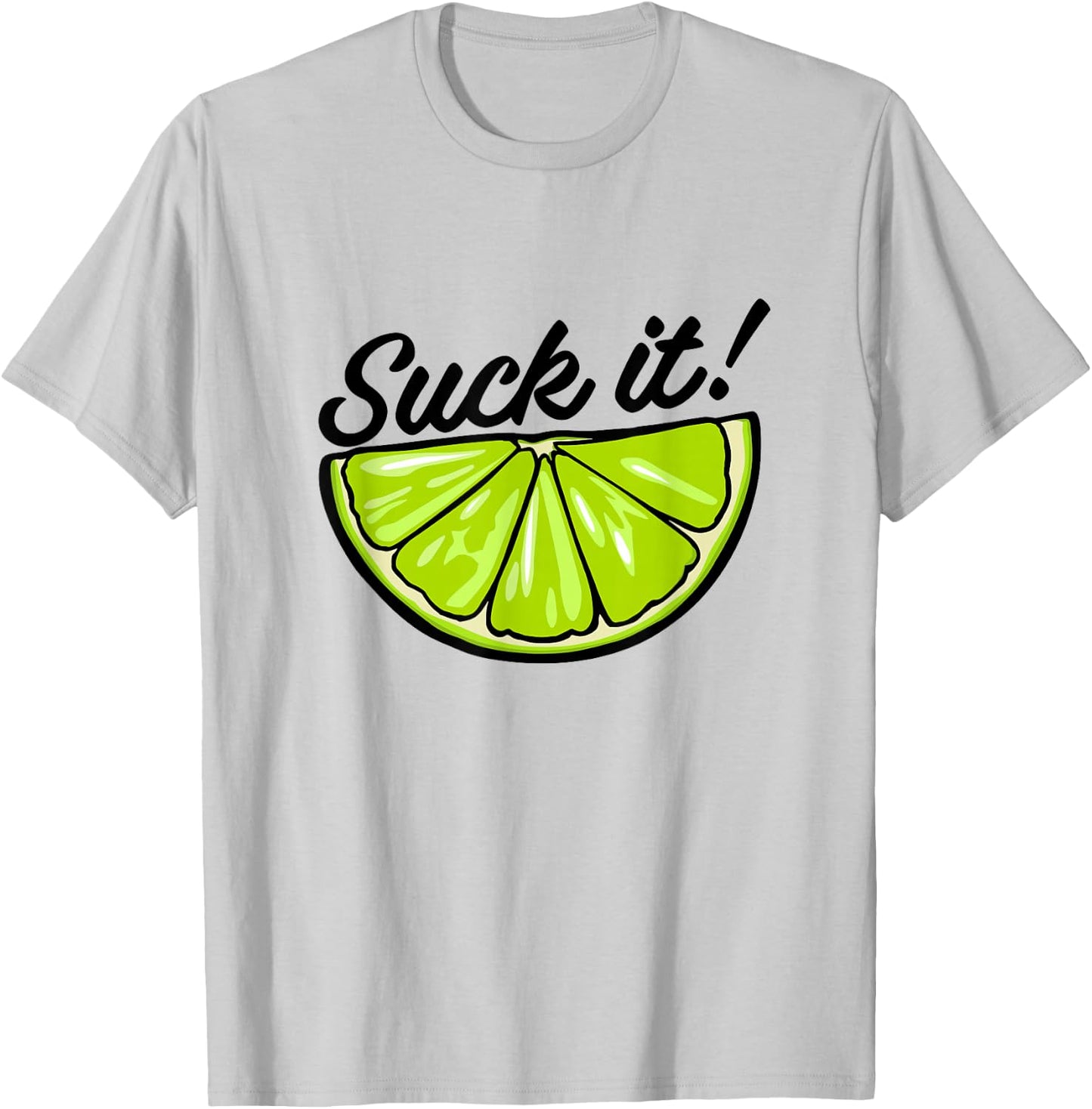 Suck It Funny Green Lime Lemon Slice Mexican Food Lover T-Shirt - T-Shirt | Ash
