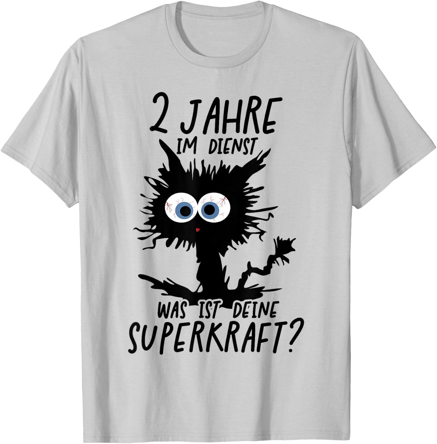 2 Jahre Im Dienst Was Ist Deine Superkraft? T-Shirt - T-Shirt | Ash