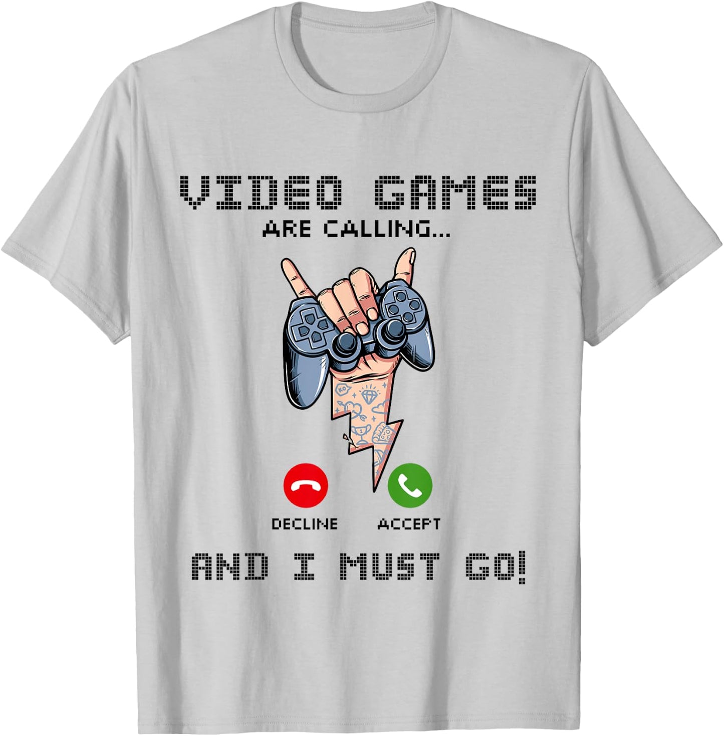 Video Games Are Calling And I Must Go Funny Console Gamer T-Shirt - T-Shirt | Ash