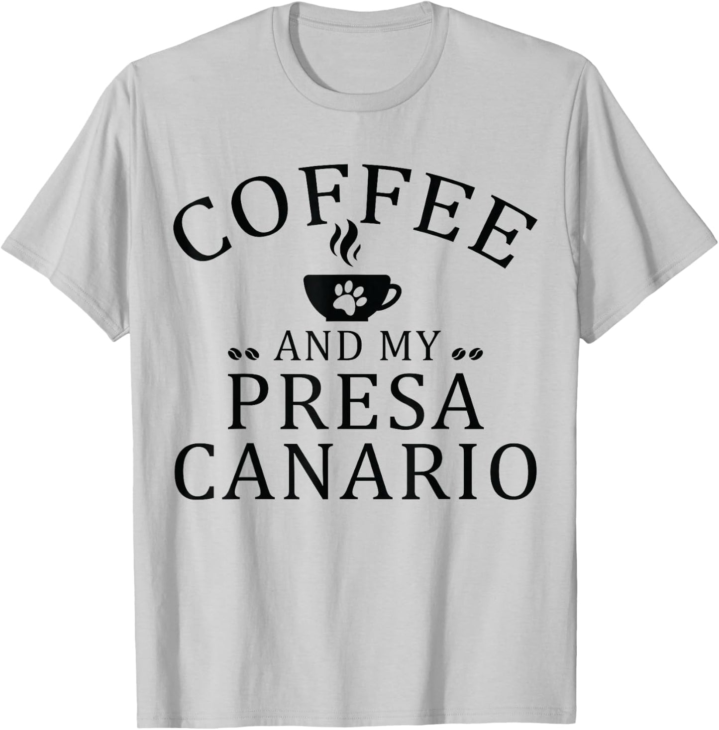 Presa Canario Dog And Coffee T-Shirt - T-Shirt | Ash