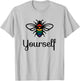 LGBT Rainbow Flag Lesbian Gay Pride Bee Yourself T-Shirt - T-Shirt | Ash