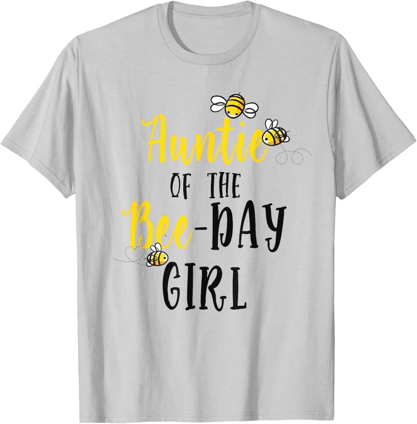 Auntie of The Bee Day Girl Shirt Bee Birthday Matching Aunt T-Shirt - T-Shirt | Ash