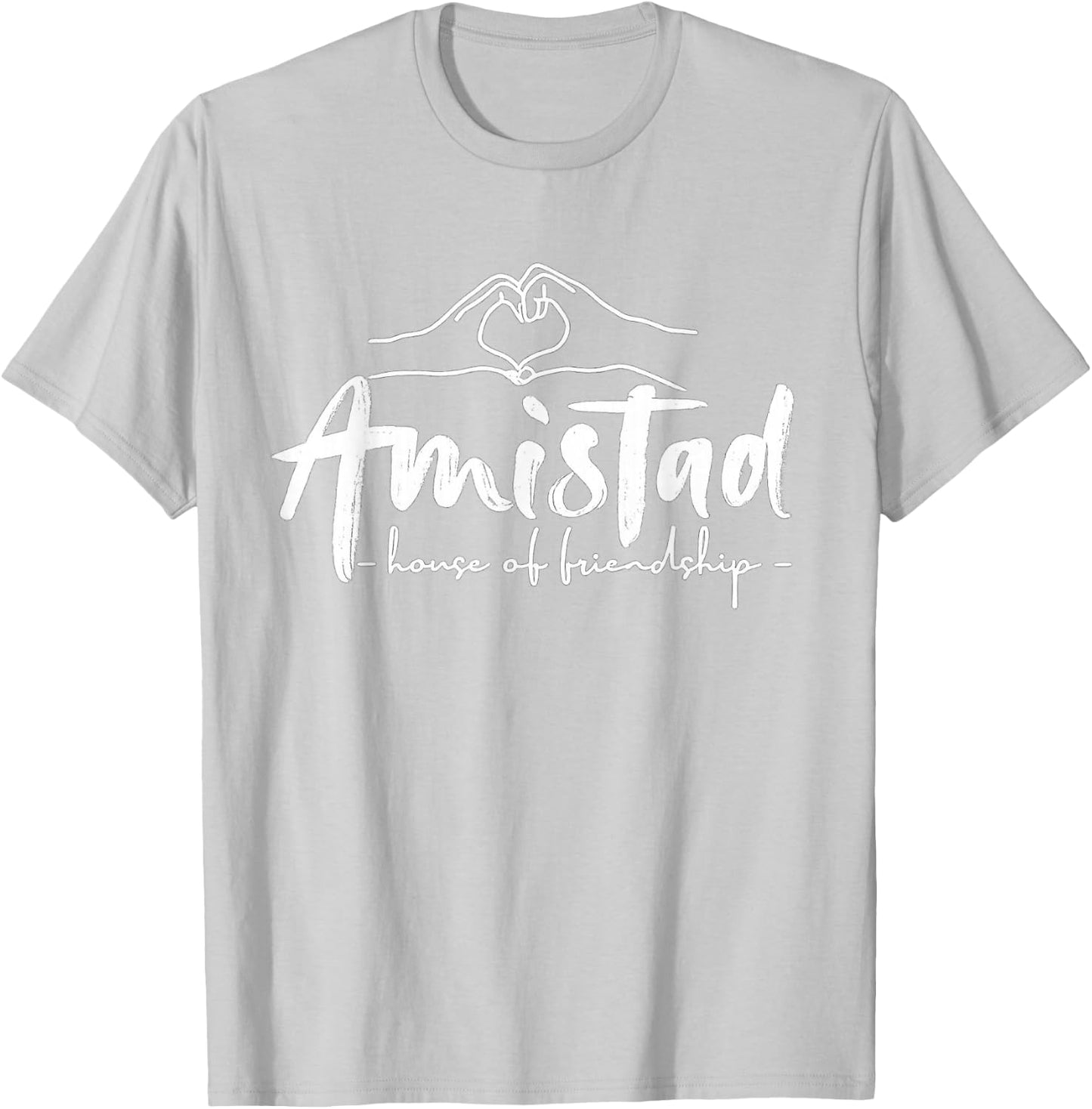 Amistad House of Friendship, Teachers Students School T-Shirt - T-Shirt | Ash