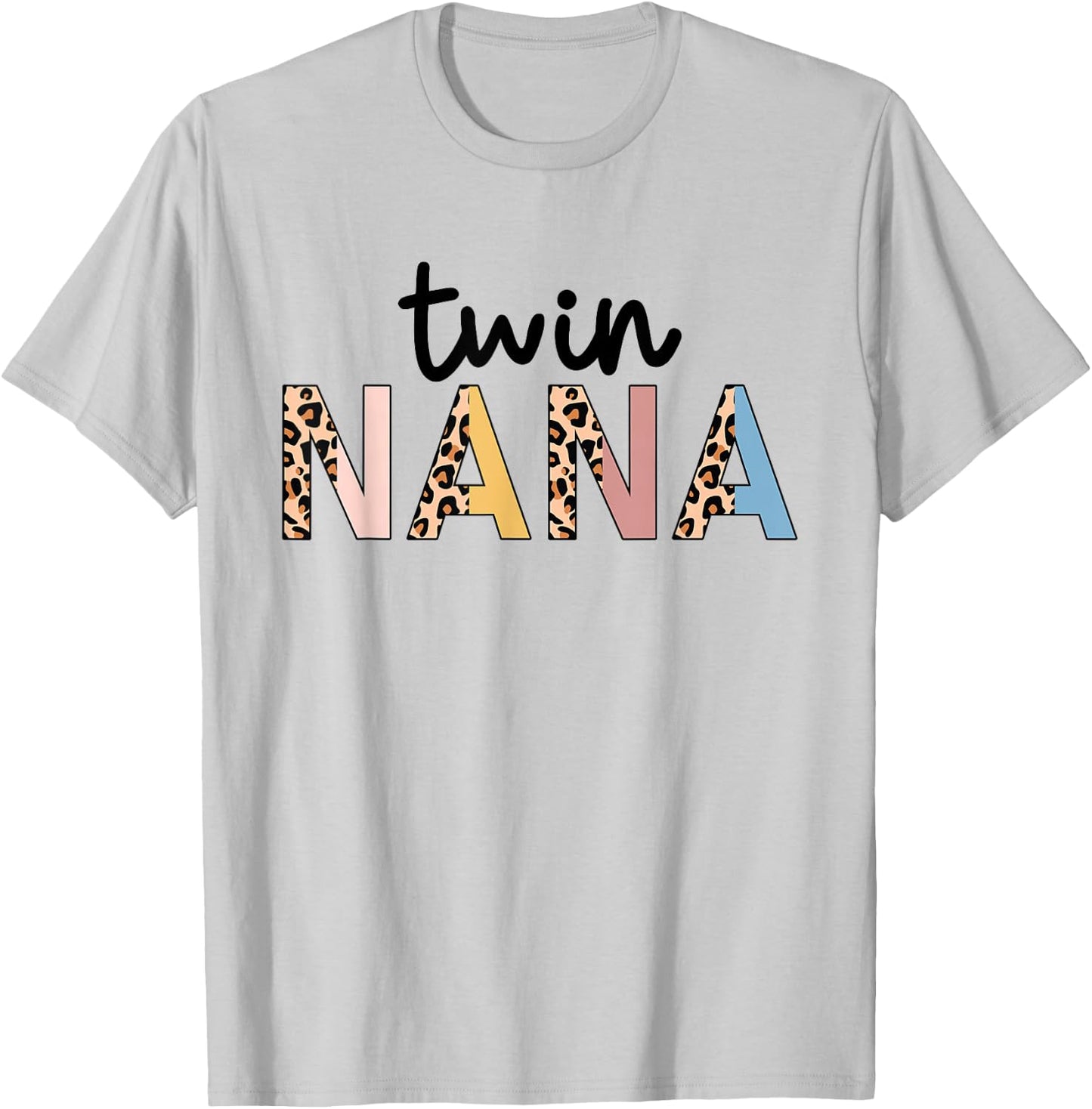 Twin Nana Leopard Grandma Nana Of Twins T-Shirt - T-Shirt | Ash