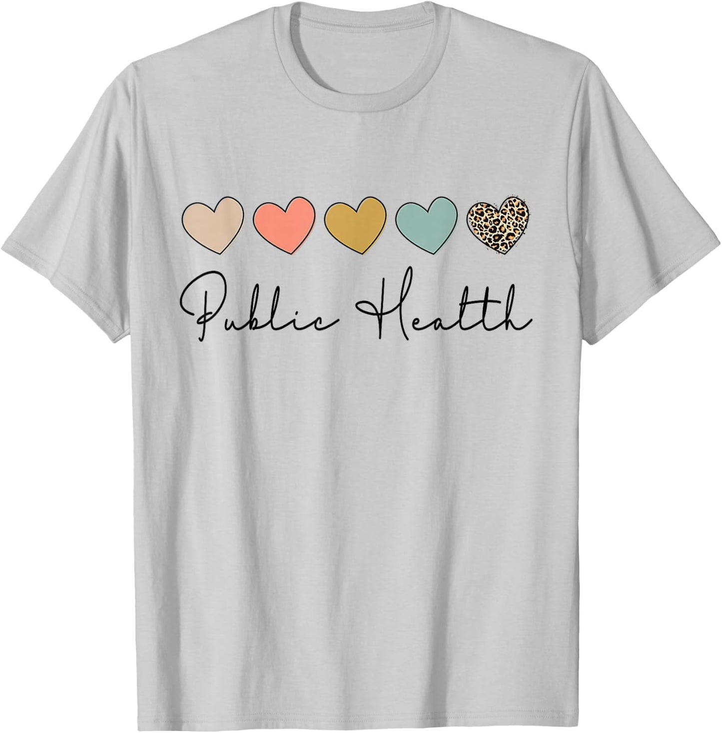 Public Health Healthcare Worker Appreciation T-Shirt - T-Shirt | Ash