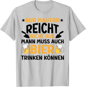 Maurer Bier Männer Herren lustiger Spruch T-Shirt - T-Shirt | Ash