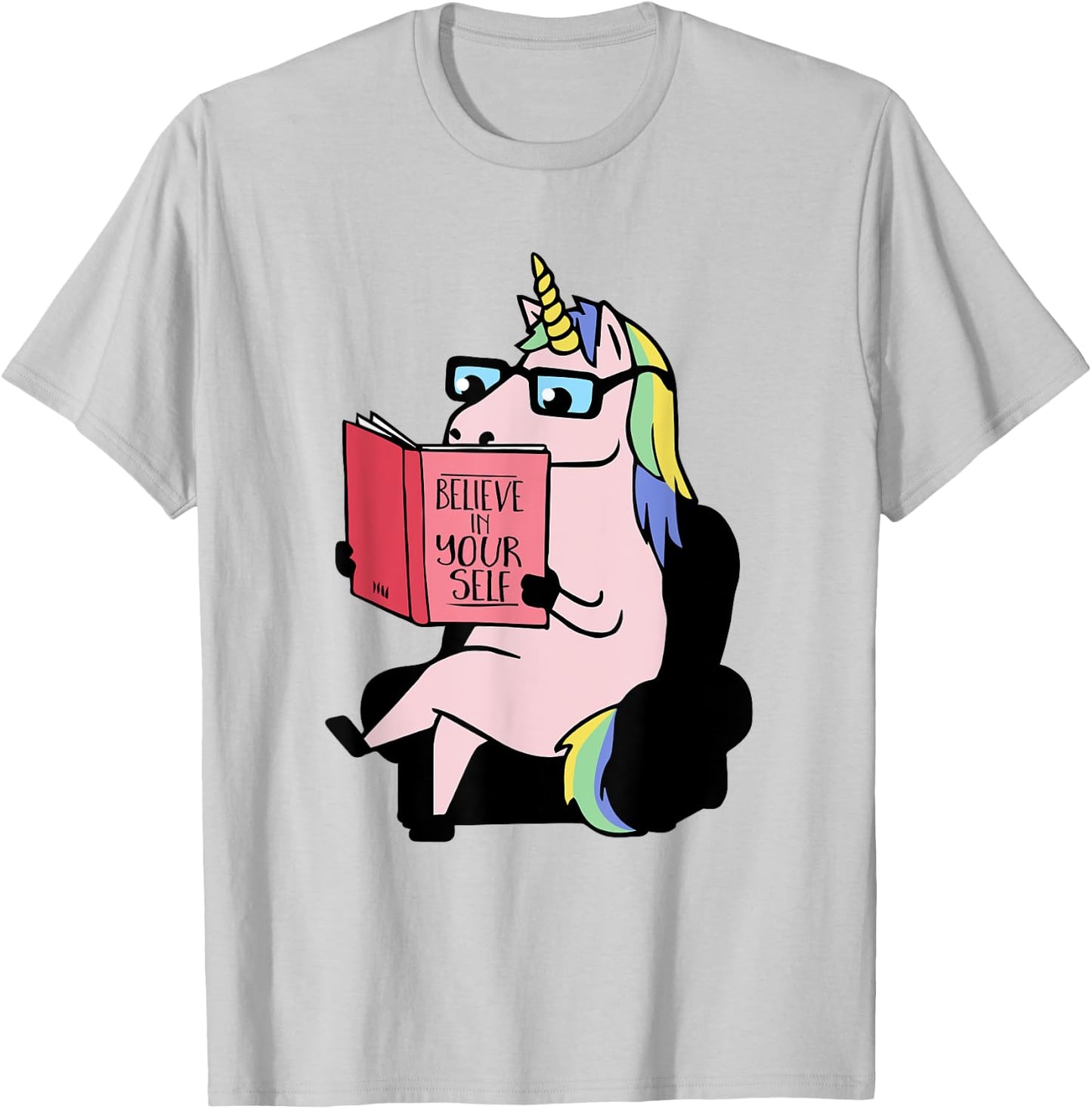 Believe in Yourself -Unicorn T-Shirt - T-Shirt | Ash