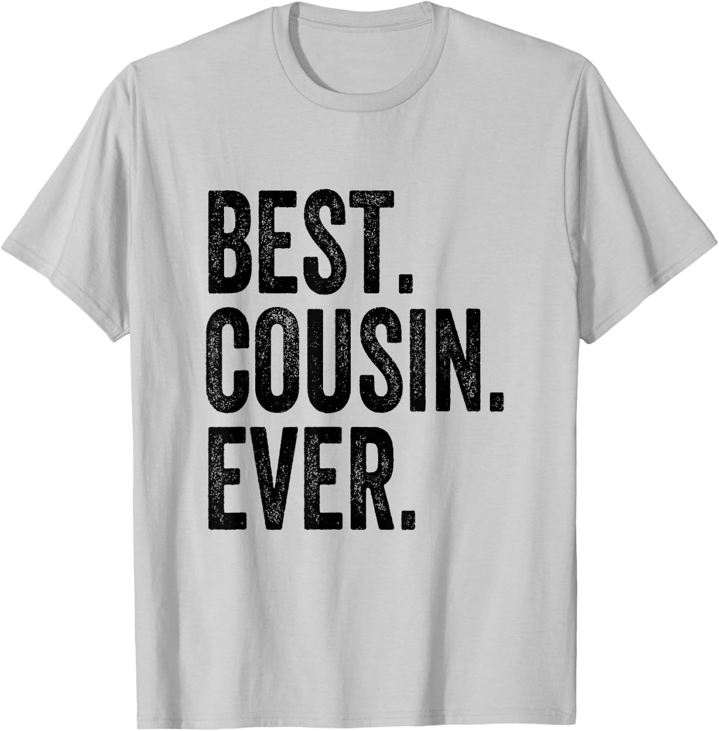 Best Cousin Ever T-Shirt - T-Shirt | Ash