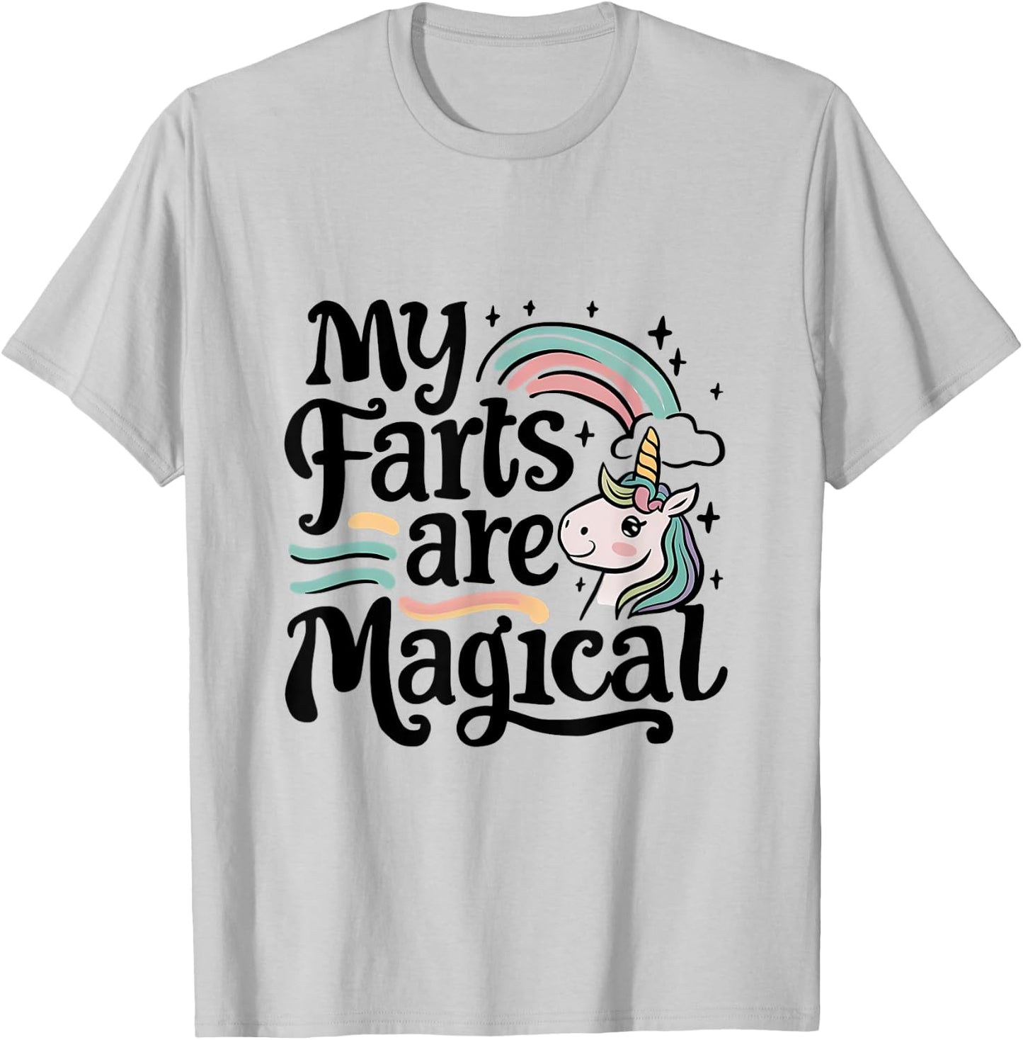 My Farts Are Magical Funny Unicorn T-Shirt - T-Shirt | Ash