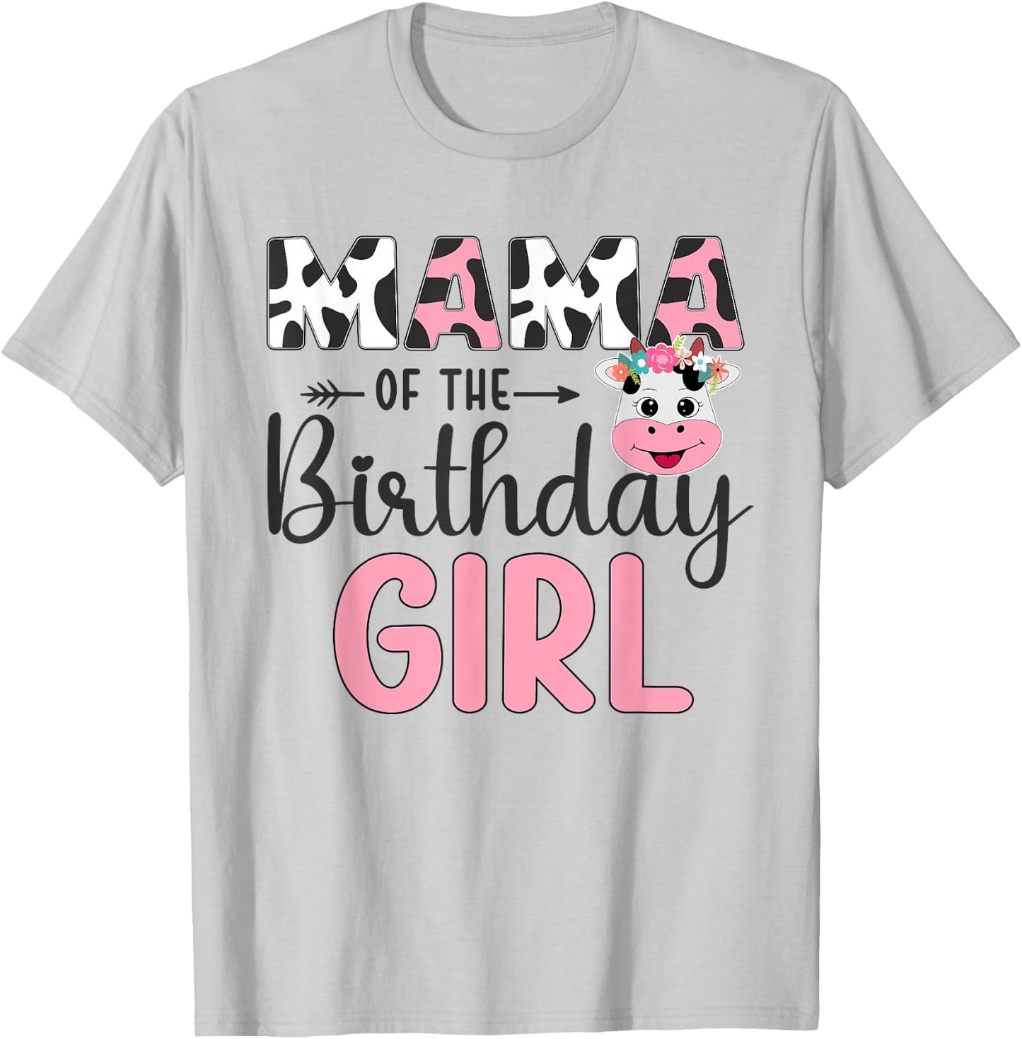 Mama Of The Birthday Girl Farm Cow 1 St Birthday Girl T-Shirt - T-Shirt | Ash