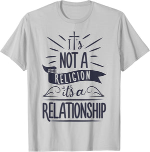 It's Not a Religion It's a Relationship T shirt Christian T-Shirt - T-Shirt | Ash