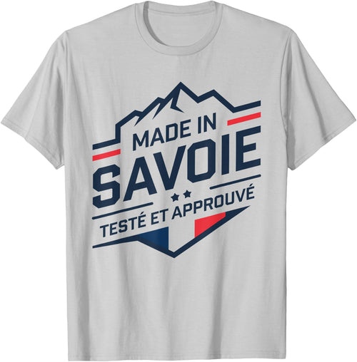 Made In Savoie Tested And Approved Savoyard Savoyard Savoyard , white, S