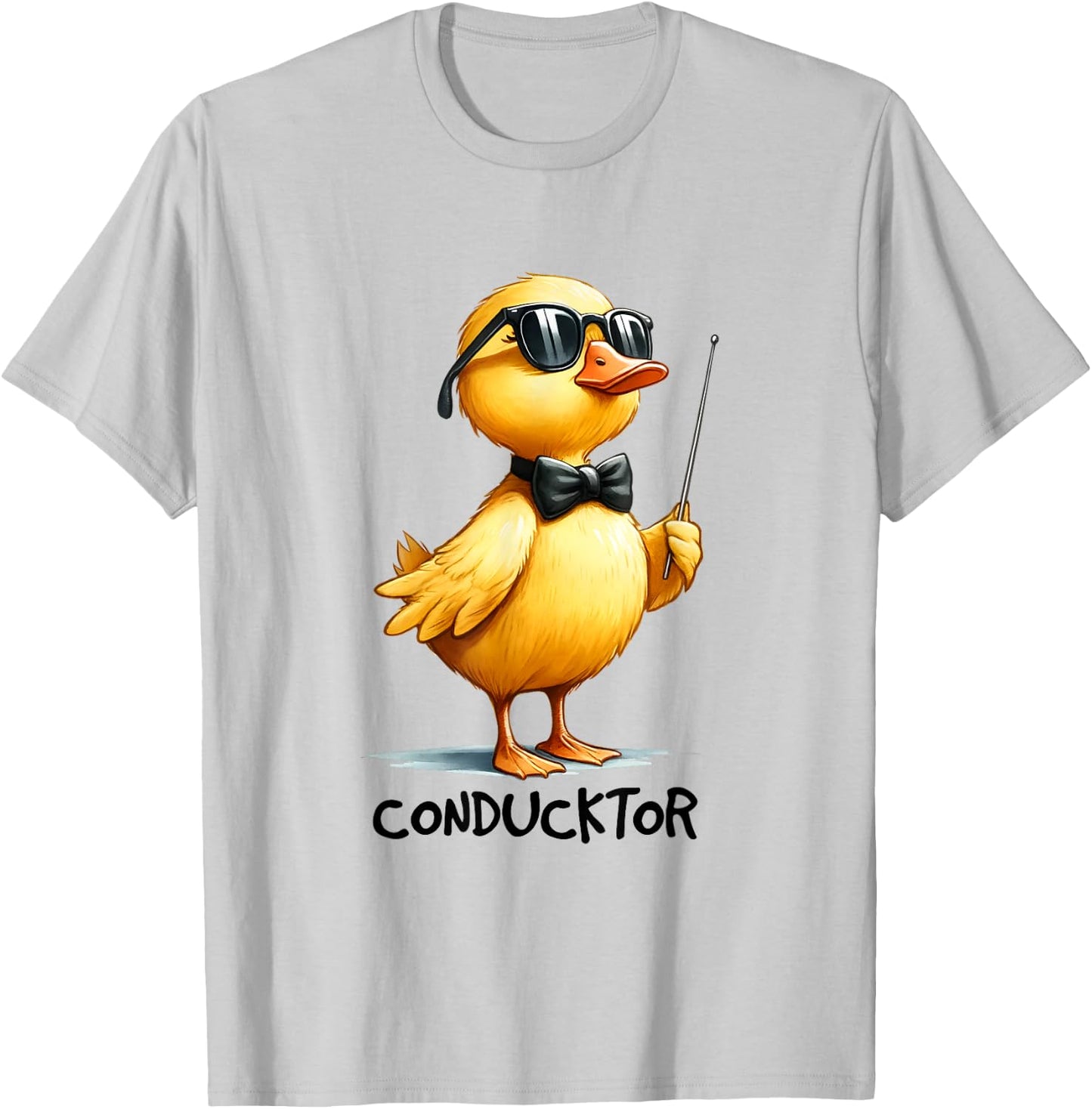 Conductor, Funny Duck Quote T-Shirt - T-Shirt | Ash