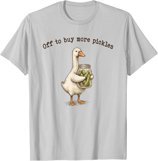 Off to Buy More Pickles Goose Canning Season Pickle Jar T-Shirt - T-Shirt | Ash