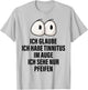 Ich Glaube Ich Habe Tinnitus Im Auge Spruch Geschenk Lustige T-Shirt - T-Shirt | Ash