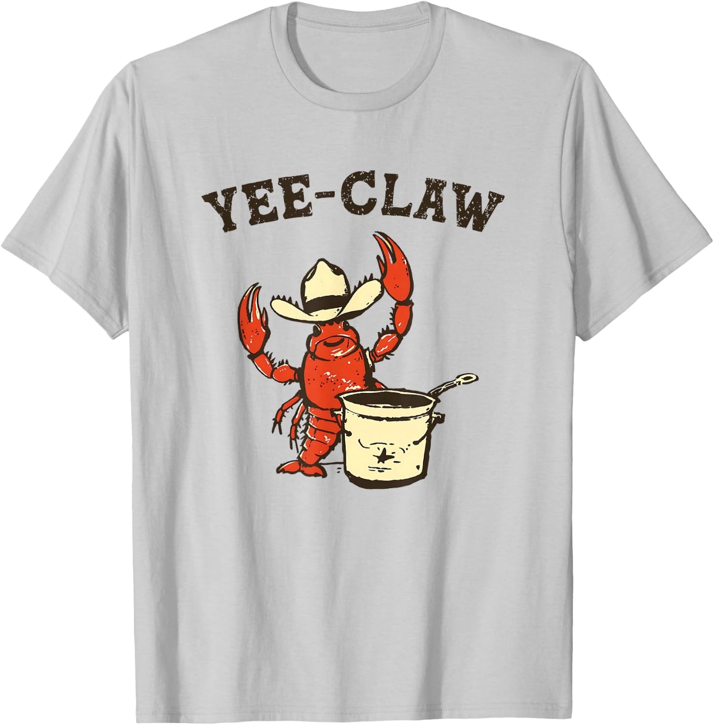 Yee Claw! Funny Crawfish Cajun Seafood Festival T-Shirt - T-Shirt | Ash