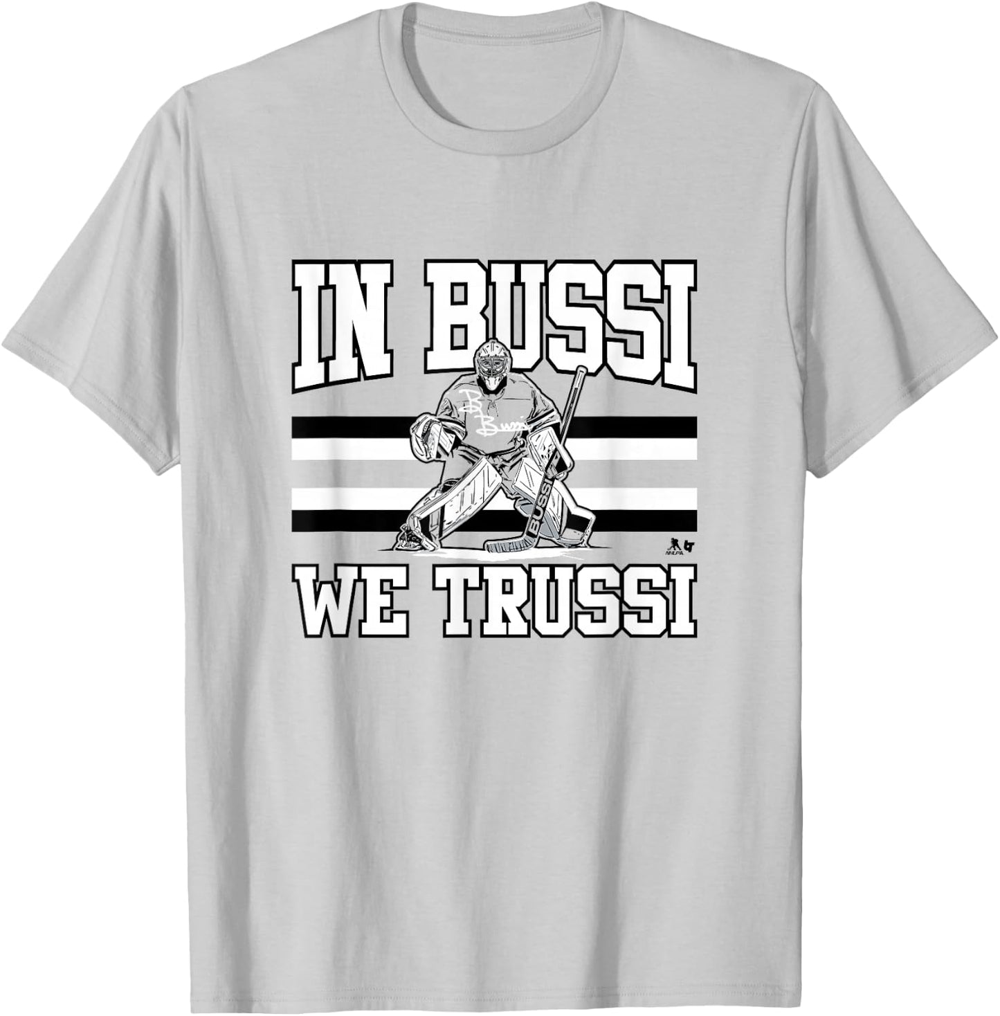 Brandon Bussi - in Bussi We Trussi - Carolina Hockey T-Shirt - T-Shirt | Ash