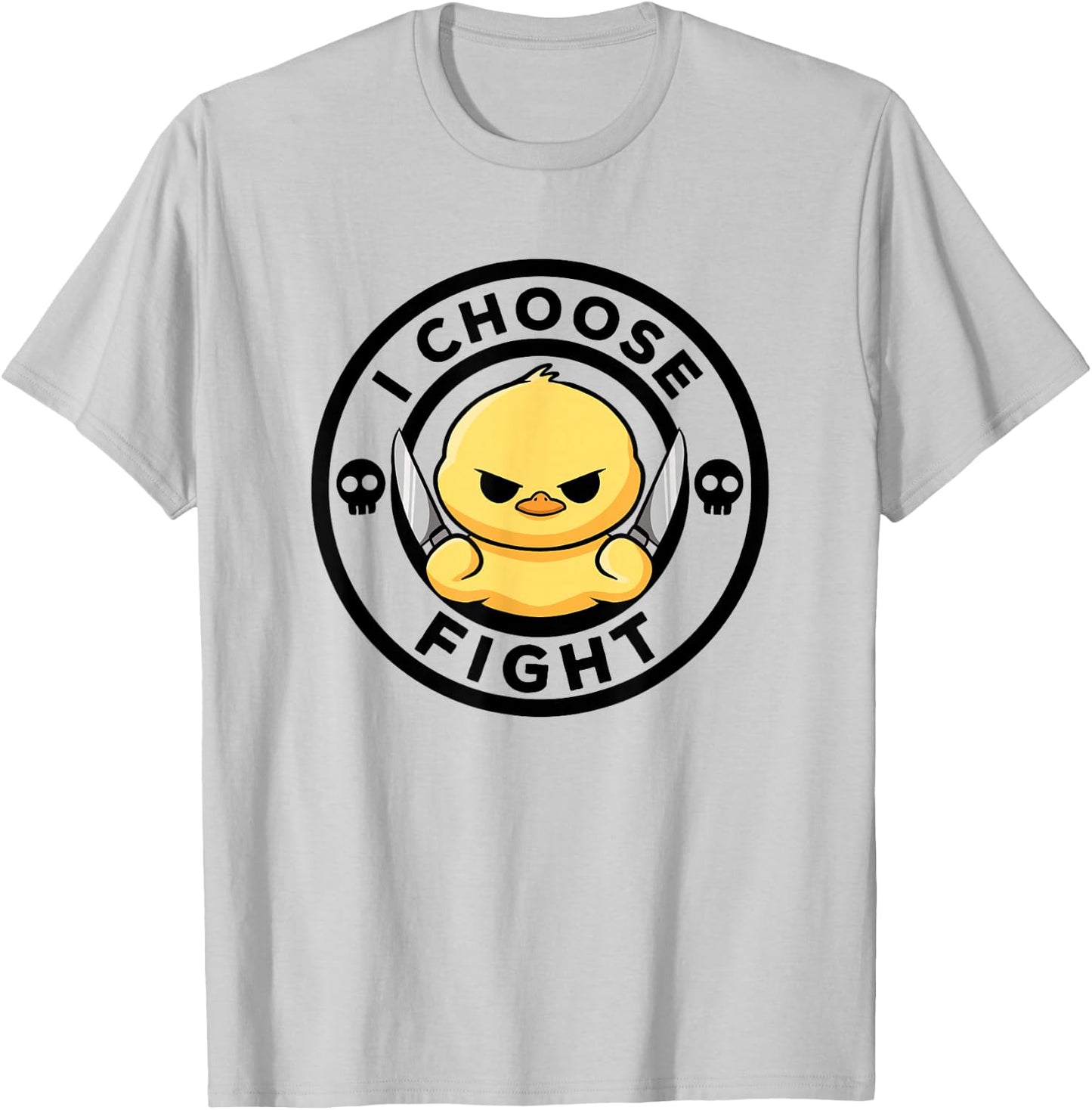 I Choose Fight Today Cute Duck Irony and Sarcasm Funny Duck T-Shirt - T-Shirt | Ash