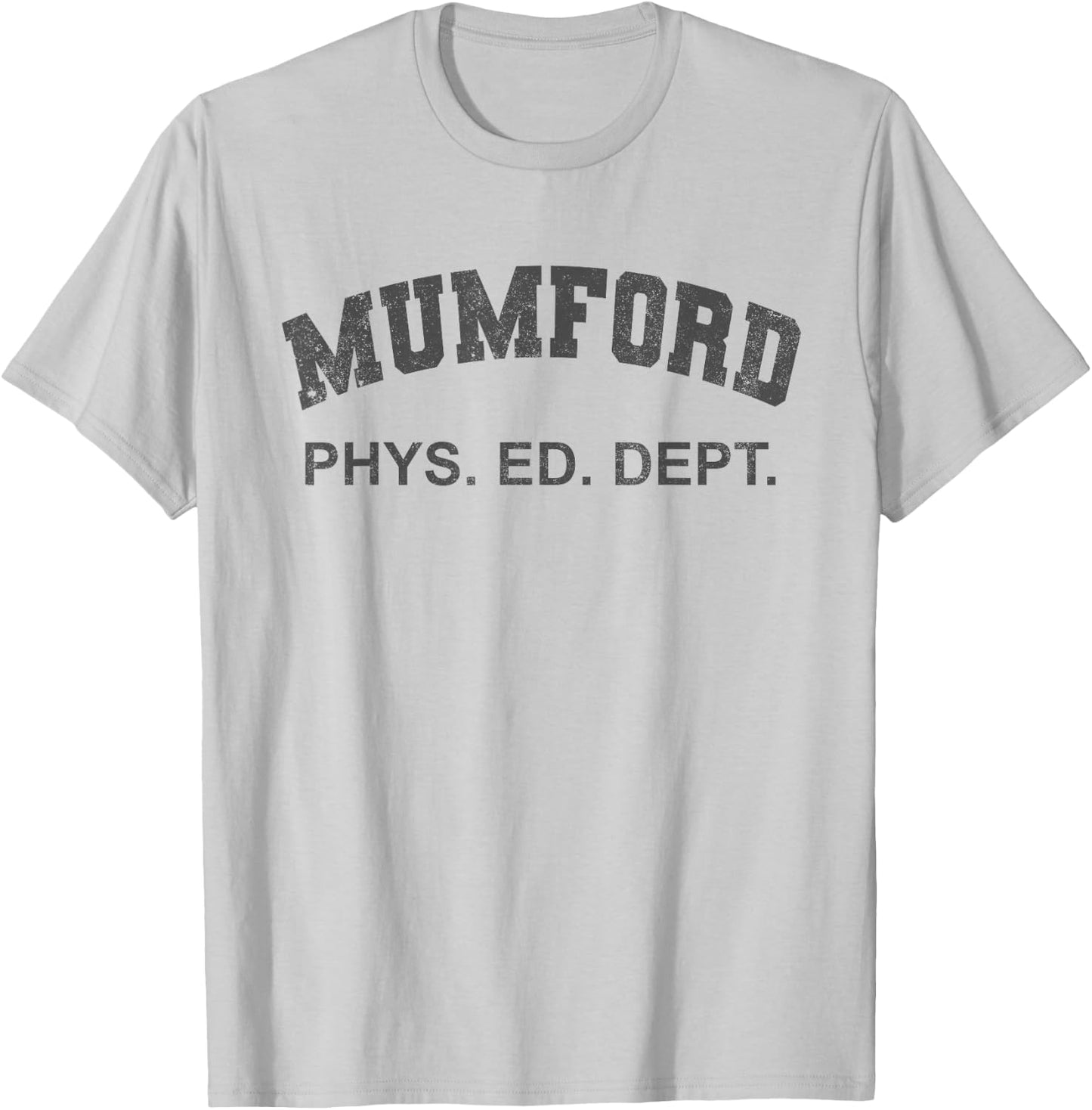 Mumford Phys Ed Dept Lustiges Halloween-Kostüm T-Shirt - T-Shirt | Ash