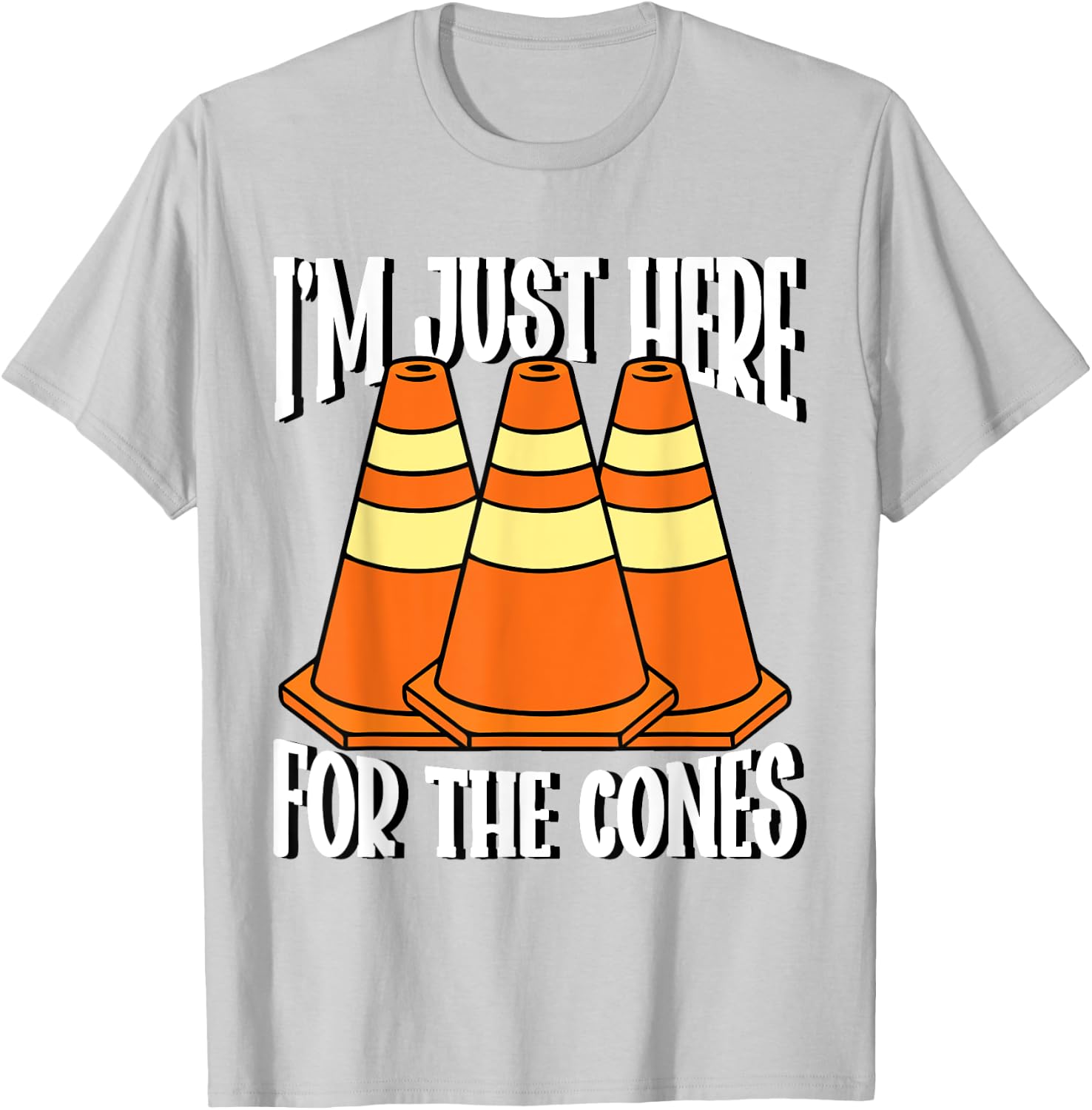 I'm Just Here For The Cones Halloween Costume T-Shirt - T-Shirt | Ash