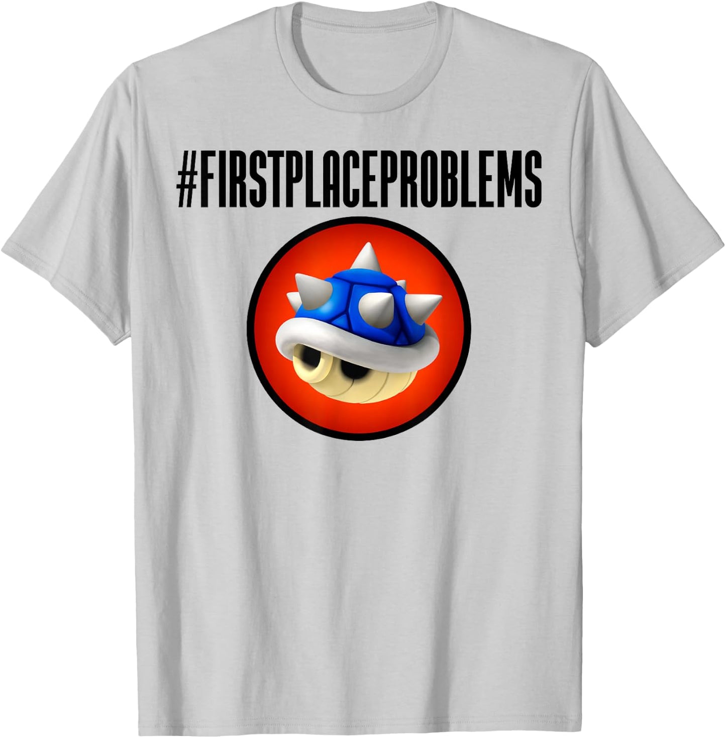 Nintendo Mario Kart First Place Problems Blue Shell Text T-Shirt - T-Shirt | Ash