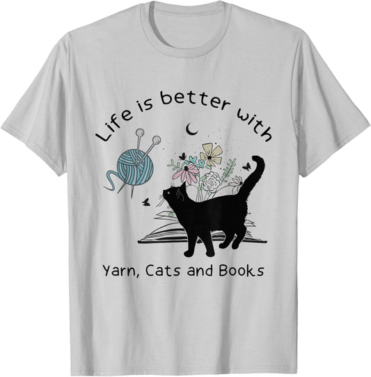 Life is Better With Yarn Cats and Books T-Shirt - T-Shirt | Ash