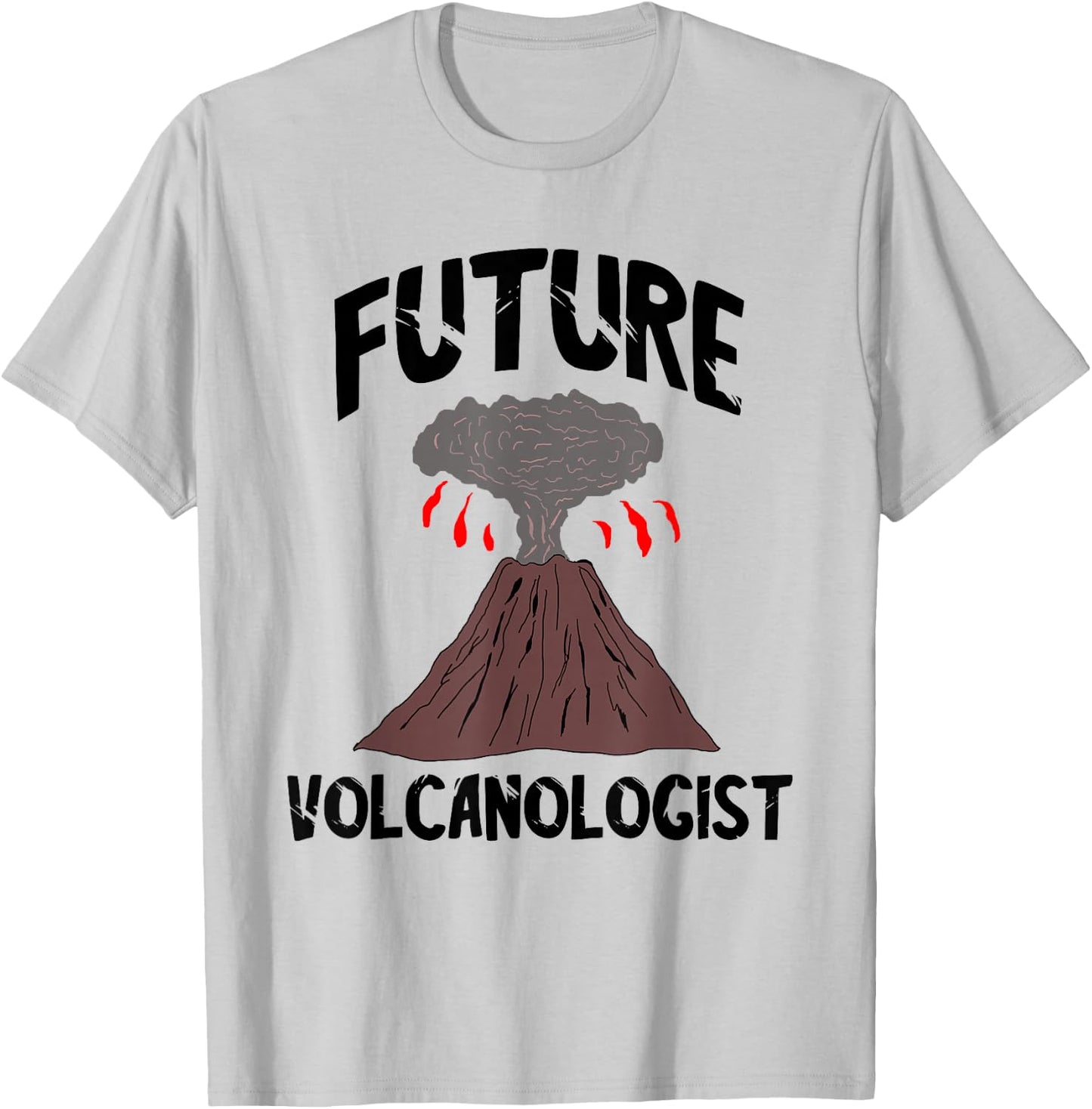 Future Volcanologist Geologist Magma Volcano Lover Volcanoes T-Shirt - T-Shirt | Ash