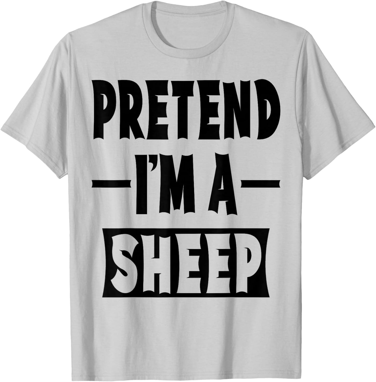 Pretend I'm A Sheep Costume Party Lazy Halloween Sheep T-Shirt - T-Shirt | Ash