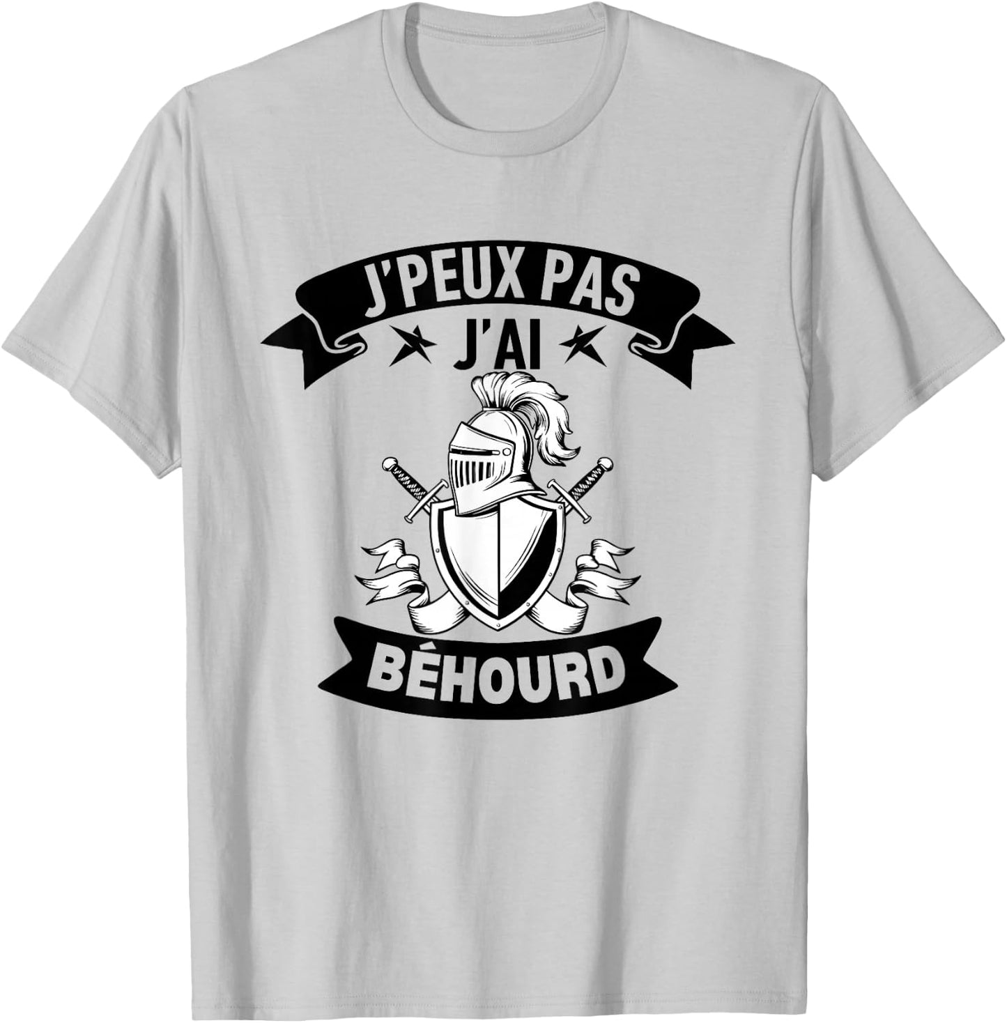 J'Peux Pas J'ai Béhourd Funny Sport Combat Knight Humour , white, S T-Shirt - T-Shirt | Ash