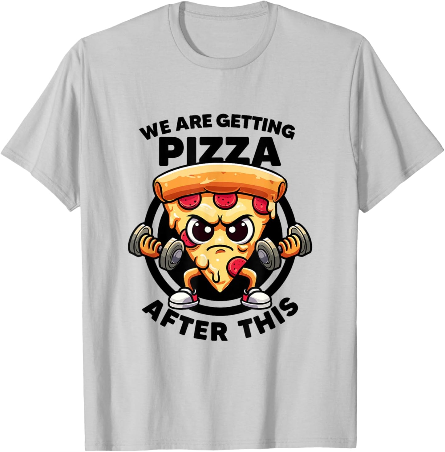 We Are Getting Pizza After This Funny Gym Quotes Gym Fitness T-Shirt - T-Shirt | Ash